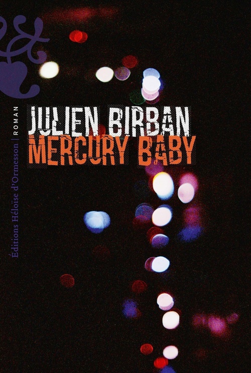 Couverture ebook de Mercury Baby, de Julien Birban