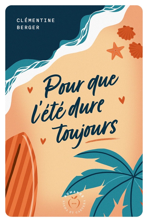 Couverture ebook de Pour que l'été dure toujours, de Clémentine Berger