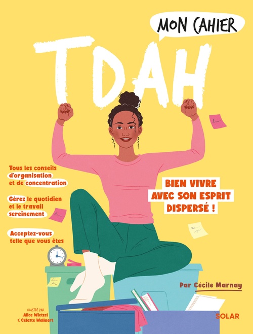 Couverture ebook de Mon cahier TDAH - Bien vivre avec son esprit dispersé !, de Cécile MARNAY